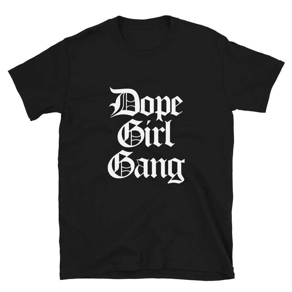 Dope Girl Gang Tee-Different Type Of Dope 
