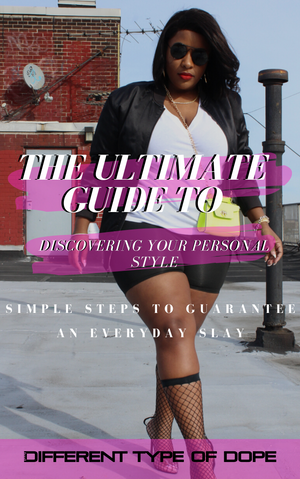 The Ultimate Guide To Discovering Your Personal Style-Ebook-Different Type Of Dope 