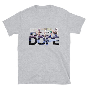 The Intro - Been Dope Short-Sleeve Unisex T-Shirt-Different Type Of Dope 